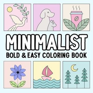 Minimalist Bold and Easy Coloring Book -- Hue Coloring